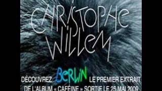 Christophe Willem  Berlin [upl. by Eisseb777]