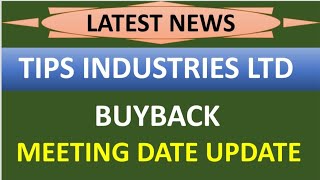 TIPS INDUSTRIES LTD share latest news 💥 buyback meeting date update complete details [upl. by Davis]