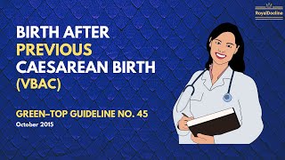 Birth After Previous Caesarean Birth VBAC  5minute Guideline  RCOG [upl. by Yeneffit]