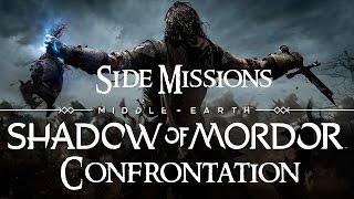 Shadow of Mordor Missions Confrontation Missions [upl. by Nij440]