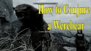 Skyrim Dragonborn DLC How to Conjure a Werebear [upl. by Schofield683]