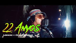 22 Anyos  Lendrino amp Cesar Verdeflor  Kuerdas Reggae Version [upl. by Sapers61]