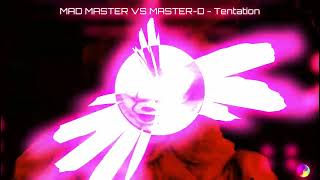 MAD MASTER VS MASTERD  Tentation [upl. by Towroy606]