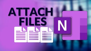 How to Attach or Link to a File in OneNote for Windows 10 [upl. by Alded]