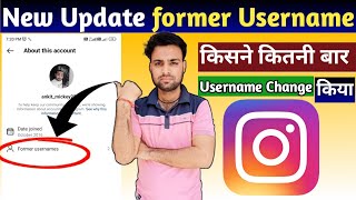 Instagram New Update former usernames  Instagram former usernames kiya hai kaise use kare [upl. by Hallock]