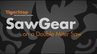 SawGear on a Double Miter Saw [upl. by Eglantine905]