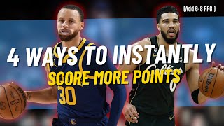 4 Ways To INSTANTLY Score More Points Make Scoring Easy [upl. by Haberman]