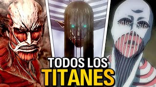 Todos Los TITANES en ATTACK ON TITAN Shingeki no Kyojin [upl. by Prunella594]