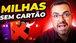 7 FORMAS DE GANHAR MILHAS SEM CARTÃO DE CRÉDITO [upl. by Nimrac]