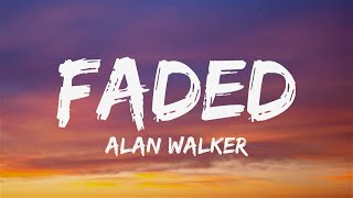 Faded  Alan Walker Lyrics [upl. by Valerie]