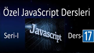 Özel JavaScript DersleriSeriIDers17 Etkileşimli Dersler [upl. by Sherard428]