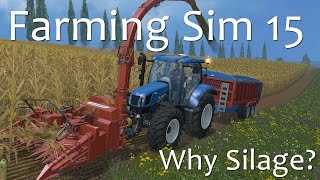 Complete Silage Tutorial  Farming Simulator 15 [upl. by Elsie769]