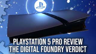 Sony PlayStation 5 Pro Review  The Digital Foundry Verdict [upl. by Zerla]