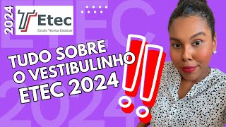 TUDO SOBRE O VESTIBULINHO ETEC 2024  Matérias modalidades inscrições e tudo mais [upl. by Lacagnia5]