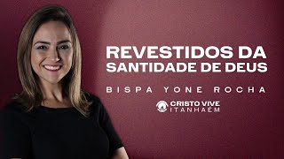 REVESTIDOS DA SANTIDADE DE DEUS [upl. by Rehotsirhc]