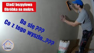 Jak zrobić gładź bezpyłową na mokro Cekol GS 250 gładź bez szlifowania i obróbka na mokro [upl. by Keith]