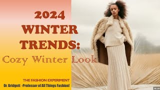 2024 Womenswear Forecast Cozy Winter Look [upl. by Eecal130]