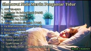 TANPA IKLAN  SHOLAWAT PENGANTAR TIDUR  MENENAGKAN HATI DAN PIKIRAN [upl. by Airel]