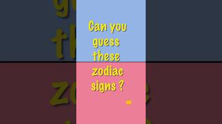 Can you guess the zodiac signquiz zodiac shorts [upl. by Diamond682]