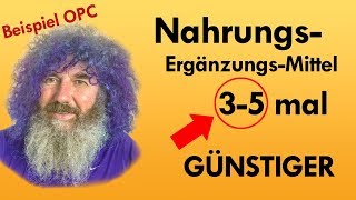 Nahrungsergänzungsmittel 35 mal günstiger 😲🤑 Beweis OPC [upl. by Mirielle696]