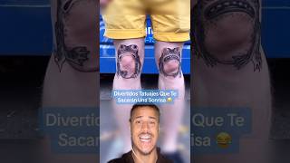 Tatuajes Divertidos Que Te Sacarán Una Sonrisa 😂 Parte 5 shorts [upl. by Aronoff79]