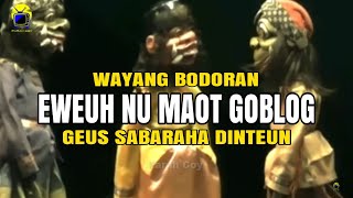 Buta Budeg Ngakak Pisan  Wayang Golek Bodoran Asep Sunandar Sunarya [upl. by Else]