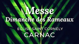 Messe du dimanche des Rameaux [upl. by Greenlee]