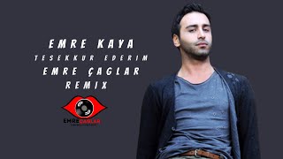 Emre Kaya  Teşekkür Ederim Emre Çağlar Remix 2013 [upl. by Haikezeh710]