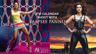 Taapsee Pannu JFW photoshoot for Calendar 2019 JFW Exclusive [upl. by Jen]