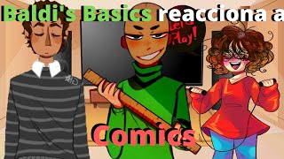 ✔️ Baldis Basics Reaccionan a Comics Gacha Club  Yarissa [upl. by Anitsuj896]