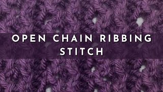 How to Knit the Open Chain Ribbing Stitch  Knitting Stitch Pattern  English Style [upl. by Rehpinnej]