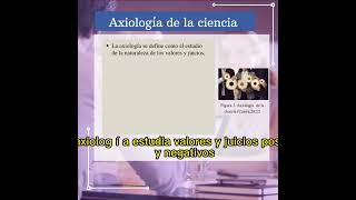 Ramas de la Epistemología  Semántica de la ciencia  Axiología de la ciencia [upl. by Uriia]