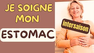 JE PRENDS SOIN DE MON ESTOMAC intersaison énergie de septembre [upl. by Nayrb]