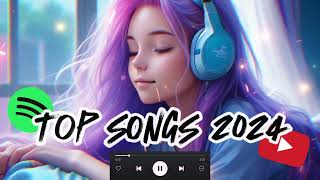 Top Song 2024 playlist Trending music 2024 Slow music for relaxing sleep konten11 [upl. by Feledy713]