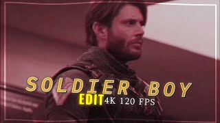 Soldier Boy  Edit  4K 120 FPS [upl. by Naahsar]