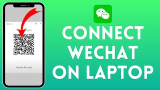 How To Connect WeChat On LaptopPC  Login To WeChat On Desktop [upl. by Ping]