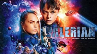 Valerian and the City of a Thousand Planets 2017 l Dane DeHaan l Full Movie Facts And Review [upl. by Anirda]