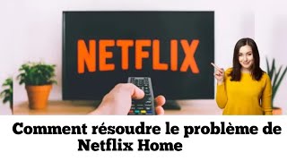 Comment résoudre le problème de Netflix Household facile et rapide 2024 [upl. by Liuqnoj]