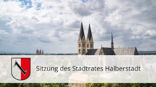 Sitzung Stadtrat Halberstadt  05092024 1700 Uhr [upl. by Karlee]