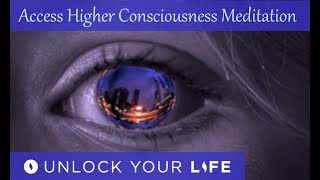 Access Higher Consciousness Guided Meditation  Experience Oneness [upl. by Gurevich817]