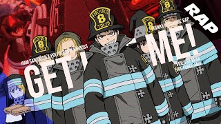 SHINRA KUSAKABE RAP  quotGET LIKE MEquot  Ham Sandwich x Politicess x Jhbboss Fire Force AMV [upl. by Aihsia]