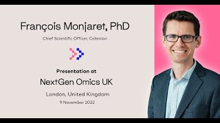 François Monjaret PhD  NextGen Omics UK 2022  Recorded Presentation [upl. by Simona]