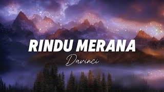 Davinci  Rindu Merana Lyrics [upl. by Ecinahc]