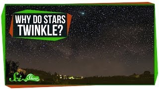 Why Do Stars Twinkle [upl. by Canning]