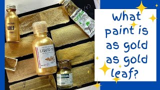 What paint is as gold as gold leaf Lets test Goldest Gold and others [upl. by Thordis]