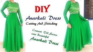 DIY Anarkali Dress Cutting And Stitching Convert Old Saree Into Beautiful Anarkali Dress [upl. by Rockwell211]