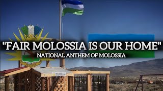 quot Fair Molossia is our home quot  National Anthem of Molossia [upl. by Windzer]