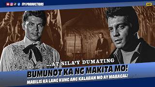 Bumunot ka Mabilis ka lang kung ang Kalaban mo ay Mabagal  At Silay Dumating  Fernando Poe Jr [upl. by Nallak552]