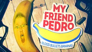 PENIS My Friend Pedro [upl. by Aiekam]