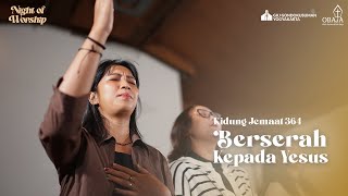 Berserah Kepada Yesus  Obaja GKJ Gondokusuman Live Recording  Kidung Jemaat 364 [upl. by Timus]